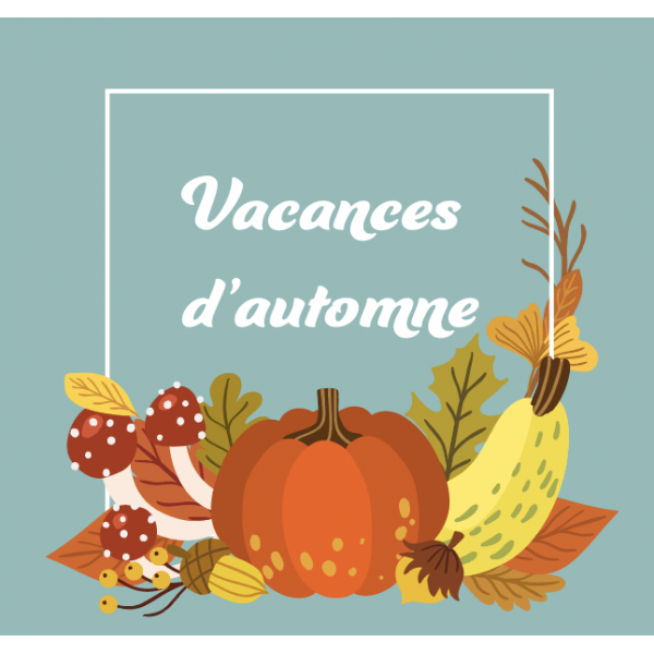 VACANCES D'AUTOMNE